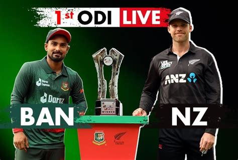 BAN vs NZ Live Cricket Score .